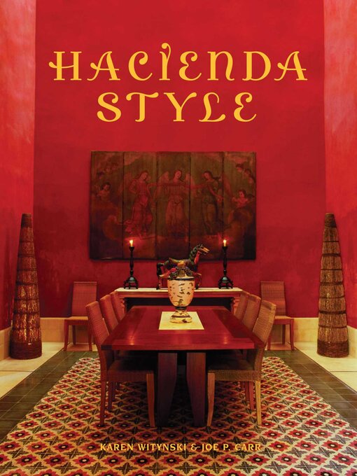 Title details for Hacienda Style by Karen Witynski - Available